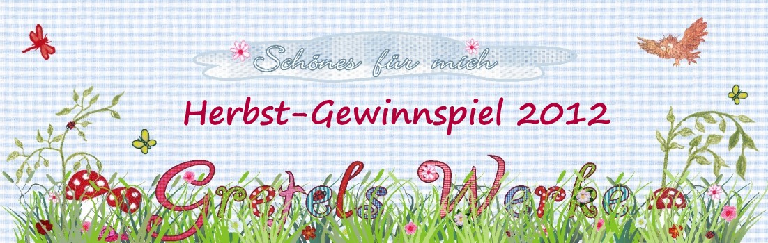 Gretels Werke Blog Gewinnspiel Herbst 2012